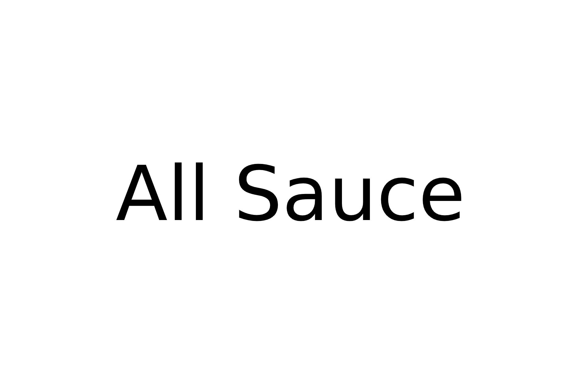 All Sauce